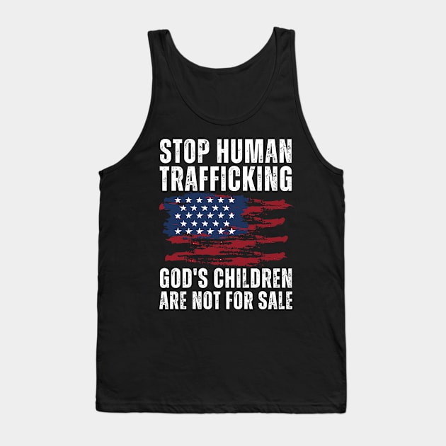 Stop Human Trafficking, God's Children Are Not For Sale US American Flag Tank Top by StarMa